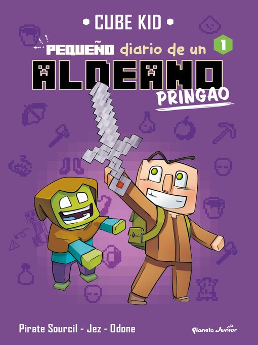 Title details for Minecraft: Pequeño diario de un aldeano pringao 1 by Cube Kid - Available